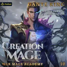Creation Mage 10: War Mage Academy, Book 10 (Unabridged)