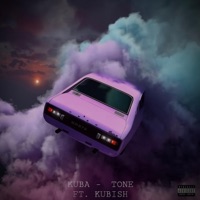 TONĘ (feat. KUBISH) - Single - CallMeKuba