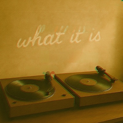 What It Is - Single
