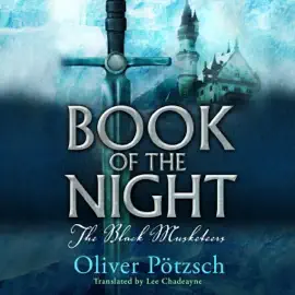 Book of the Night: The Black Musketeers, Book 1 (Unabridged)
