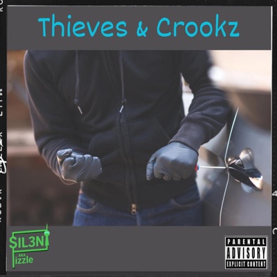 Thieves & Crookz - Single