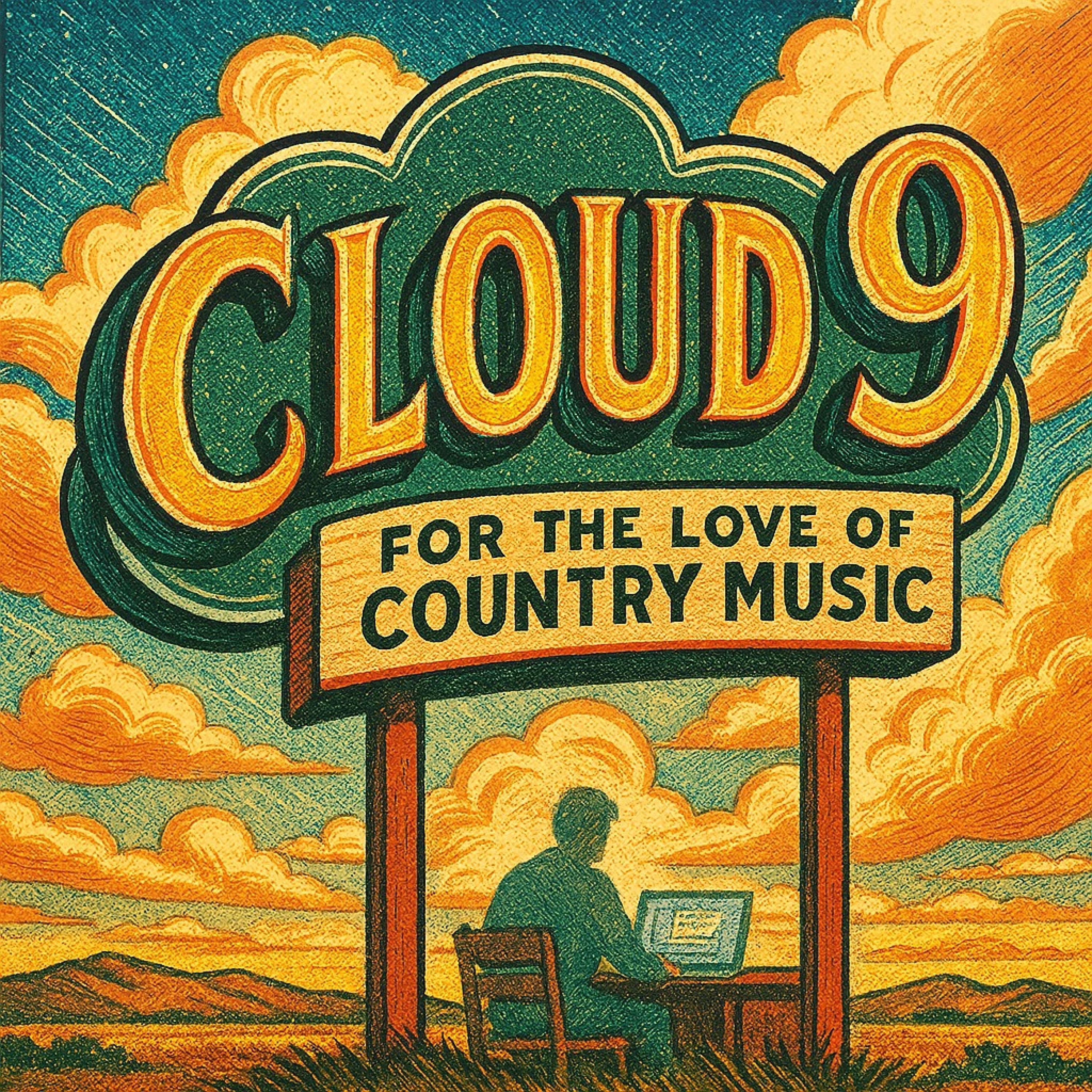 Cloud 9 – For the Love of Country Music