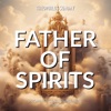 FATHER OF SPIRITS