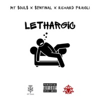Lethargic (feat. Sentinal) - Single - MT Souls