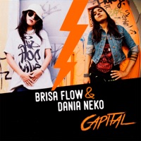 Capital - Single - Dania Neko & Brisa Flow