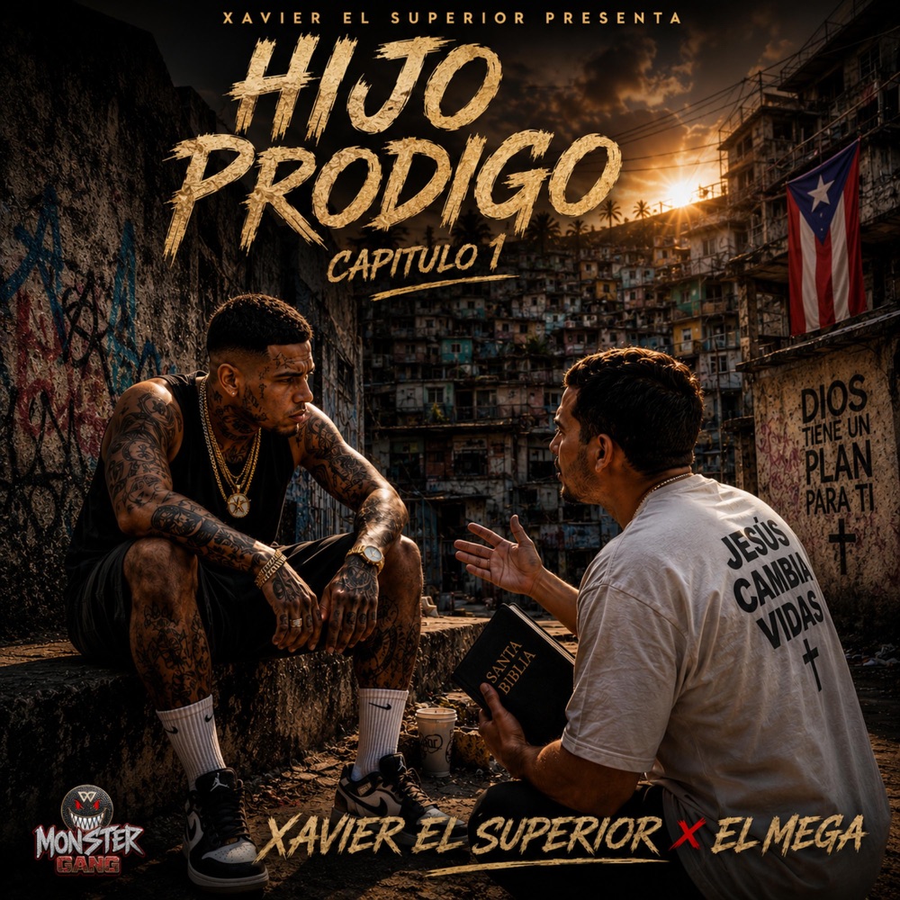 Обложка альбома «Hijo Prodigo Capitulo Uno (feat. El MeGa) - Single» — Xavier El Superior