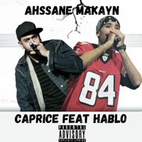 Ahssane Makayn - Single - Caprice