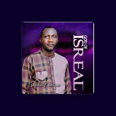 Listen to John Praise, watch music videos, read bio, see tour dates & more!