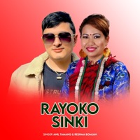 Rayoko Sinki (feat. Anil Tamang & Reshma Bomjan) - Single - Jivan Bomjan Tamang