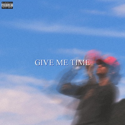 Give Me Time - Single