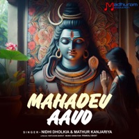 Mahadev Aaud - Single - Nidhi Dholkiya & Mathur Kanjariya