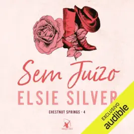 Sem juízo: Chestnut Springs 4 (Unabridged)