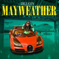 Mayweather - Single - Dillgin
