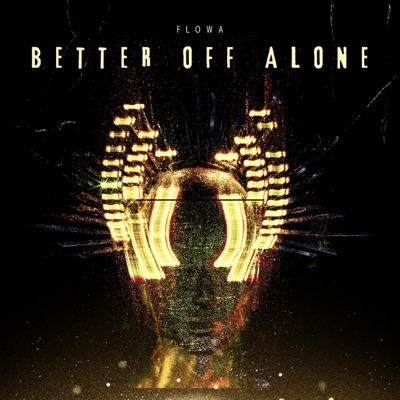 Better Off Alone - Single