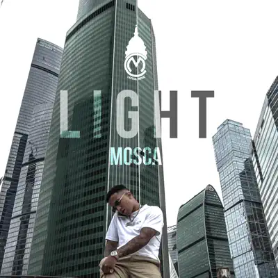 Light adlı sanatçının Mosca - Single albümünü dinle