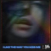 I Like the Way You Kiss Me (Techno) artwork