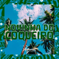 Novinha do Coqueiro - Single - DJ Dk3