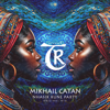 Nhasik Kune Party - Mikhail Catan & Tibetania