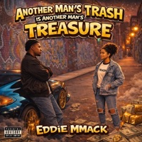 Another Man's Trash is Another Man's Treasure - Single - Eddie MMack