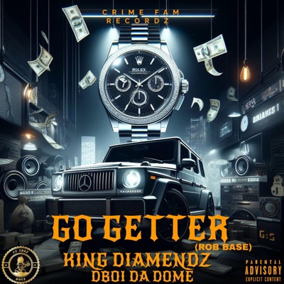 Go Getter (Rob Base) (feat. Dboi Da Dome) - Single