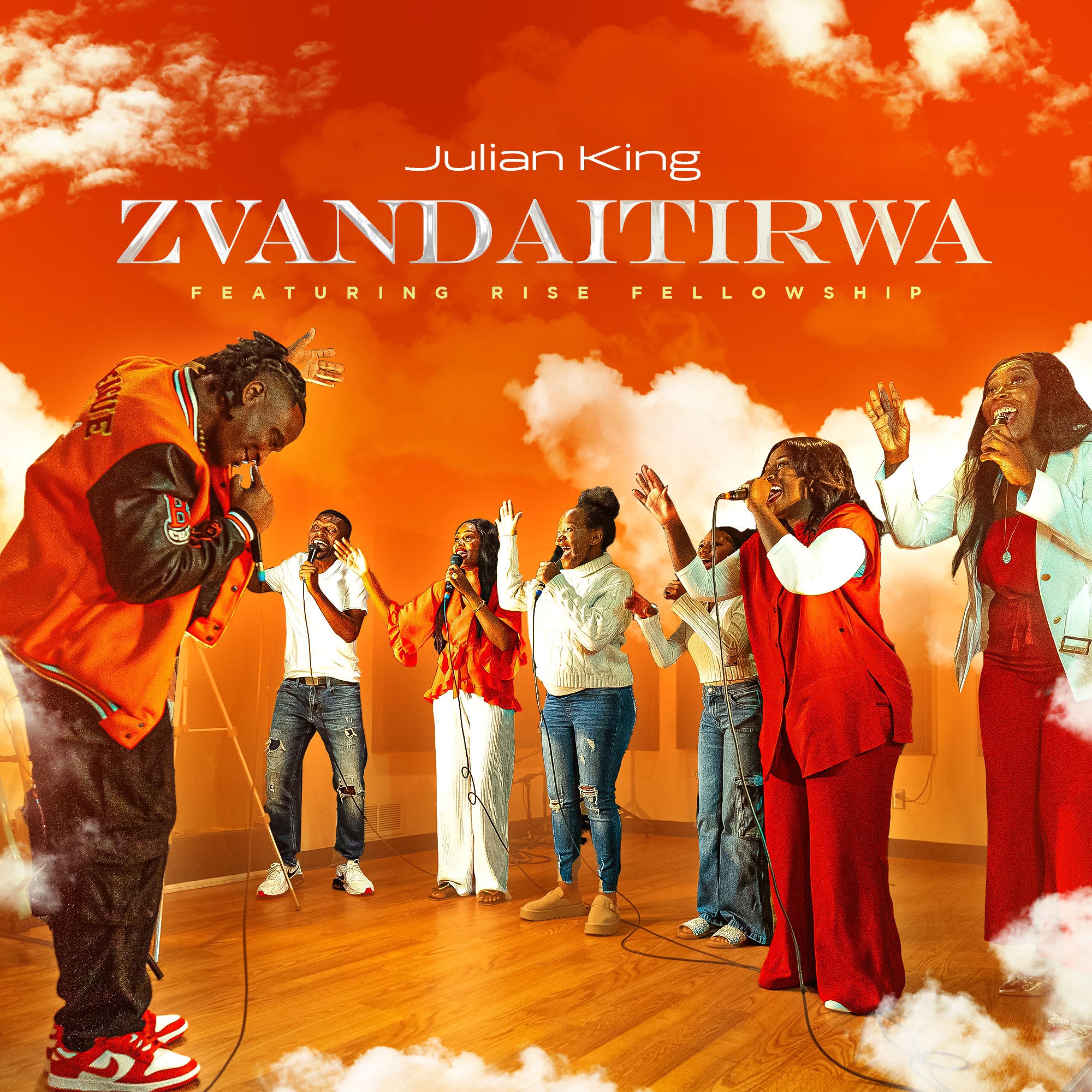 Julian King - Zvandaitirwa Huyai muone ft Rise Fellowship