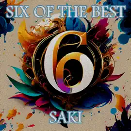 Saki - Six of the Best: Their legacy in 6 classic stories
