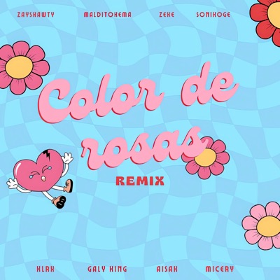 Color de Rosas (Remix) [feat. KLRX & Sonikoge] - Single