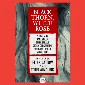 Black Thorn, White Rose (Unabridged)