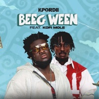 Beeg Ween (feat. Kofi Mole) - Single - Kpordii