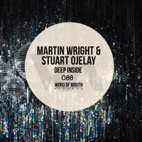 Deep Inside - Single - Martin Wright & Stuart Ojelay