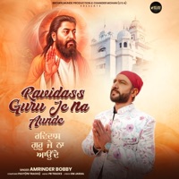 Ravidass Guru Je Na Aunde - Single - Amrinder Bobby