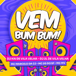 Vem Bum Bum! (feat. MC MV)