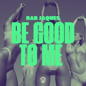 Be Good to Me (Redub)