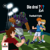 Folge 99: Football-Falle - Die drei ??? Kids