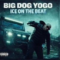 Ice On The Beat - Single - Big Dog Yogo