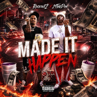 Made It Happen (feat. Rockout2) - Single