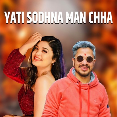 Yati Sodhna Man Chha - EP