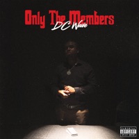 Only the Members - Dc Wave