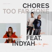 Too Far Gone (feat. Indyah) artwork