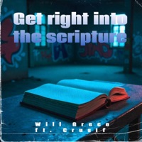 Get right into the scripture (feat. Crusif) - Single - Will Greco