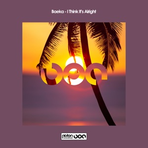 I Think It's Alright - Single