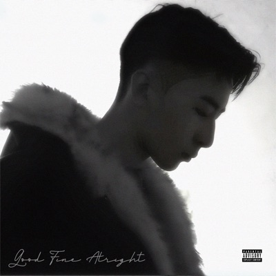 Good, Fine, Alright - Single