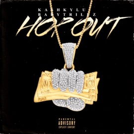 HOP OUT (feat. BABYTRILLZ) KashKylu