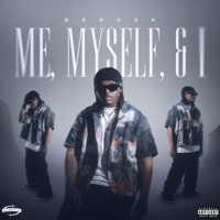 Me, Myself, & I - Devo3x