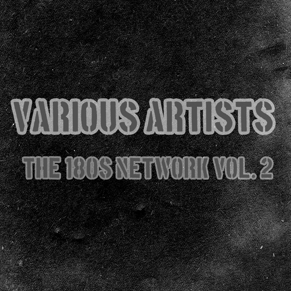 The 180s Network , Vol. 2 - Single