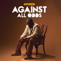 Against All Odds - EP - Kpordii