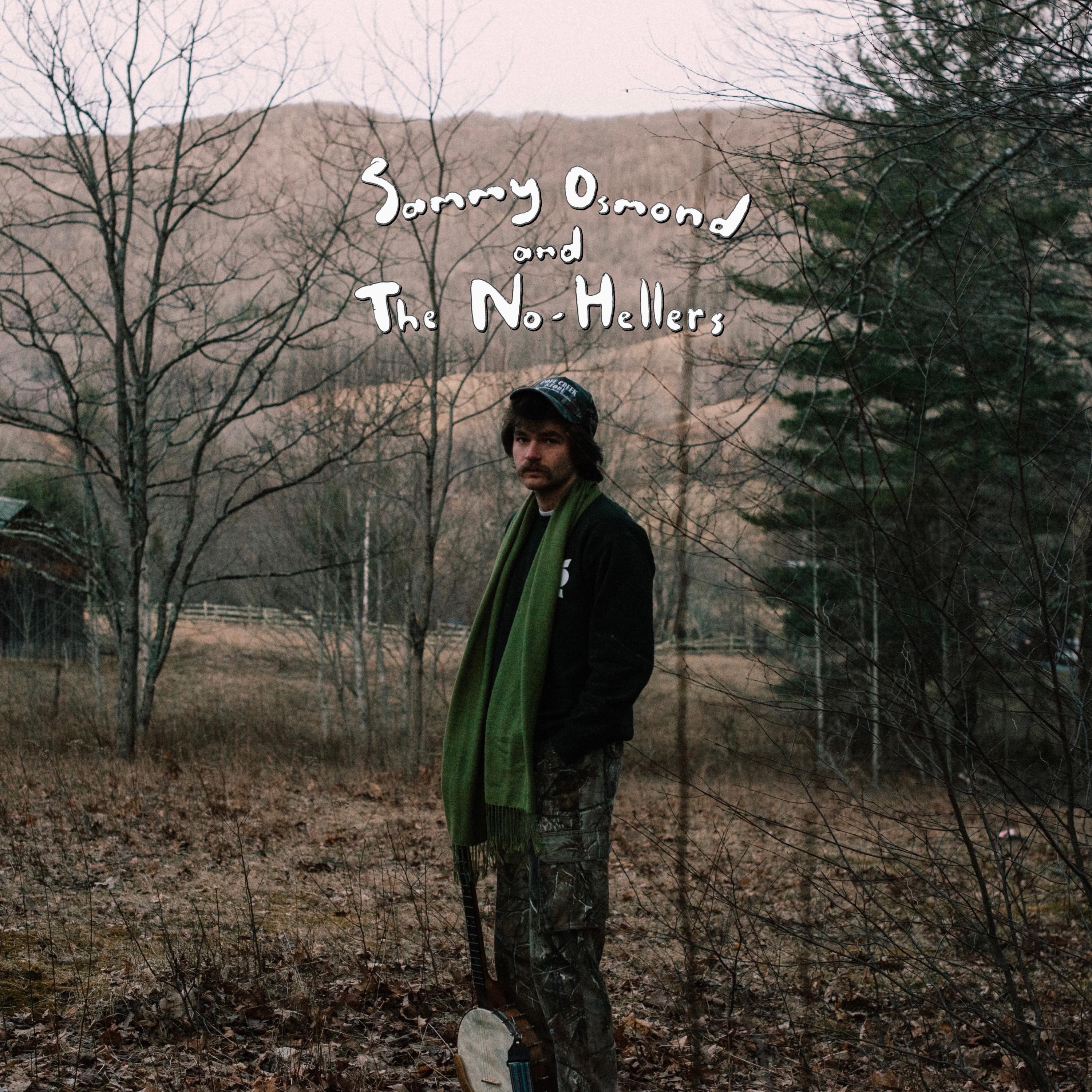 Sammy Osmond and the No-Hellers