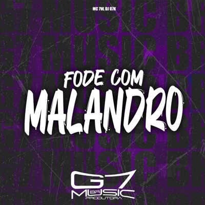 Fode Com Malandro - Single