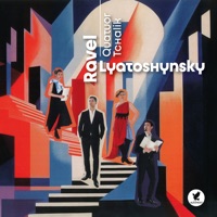 Quatuor Tchalik Ravel-Lyatoshynsky - Quatuor Tchalik