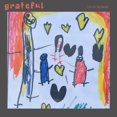 Listen to Grateful - Single by Local Bylaws